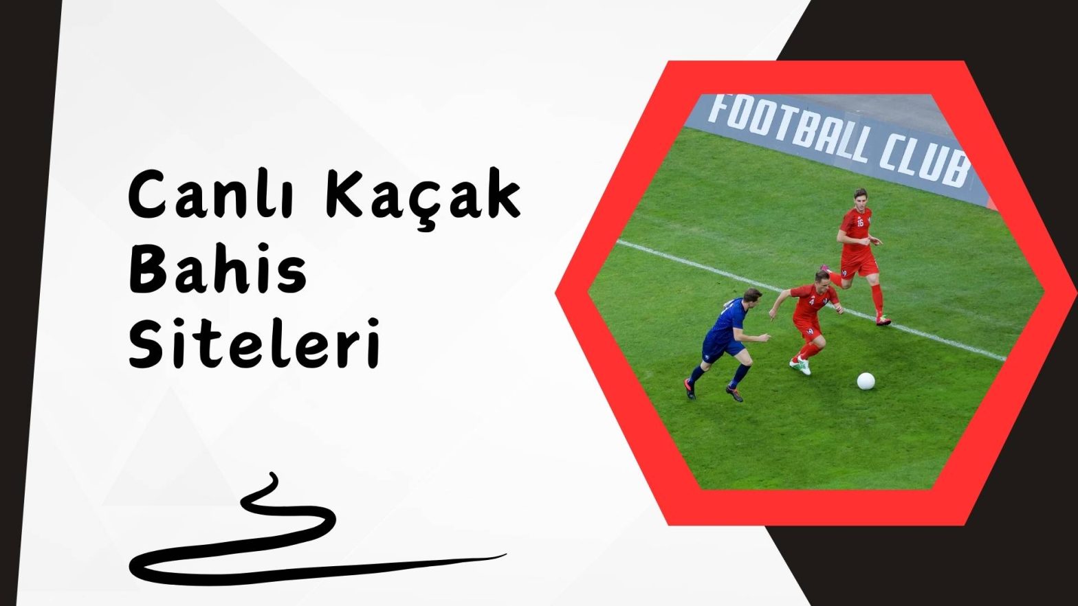 Canlı Kaçak Bahis Siteleri