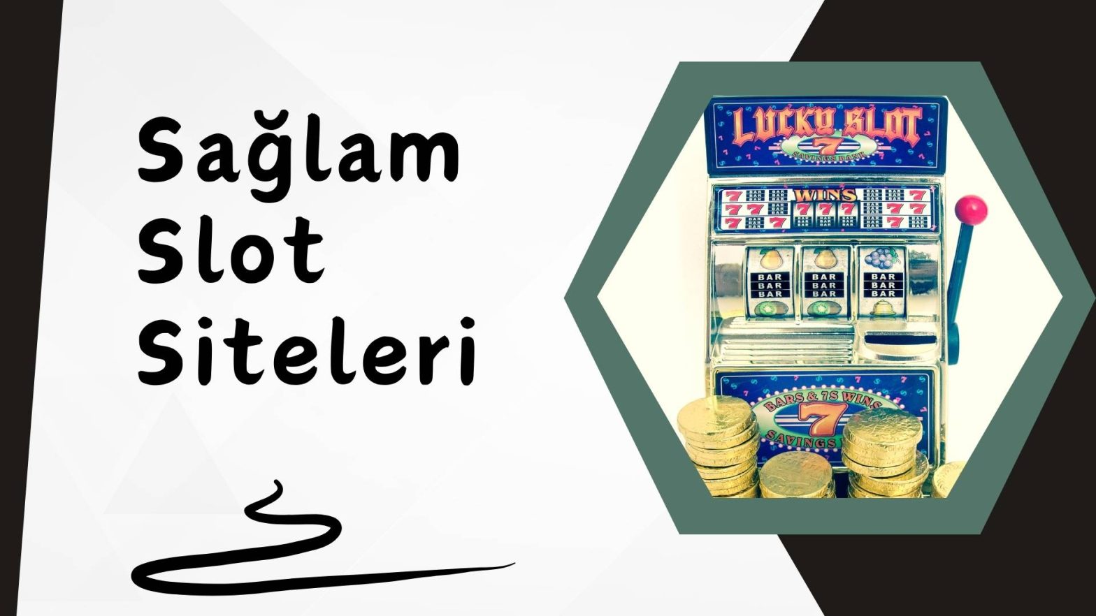 Sağlam Slot Siteleri